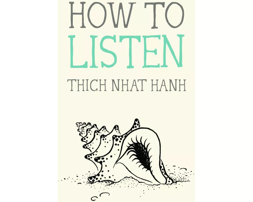 How to Listen