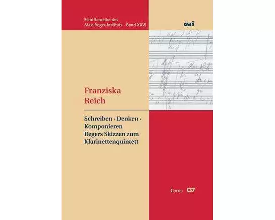 Reger: Schreiben - Denken - Komponieren