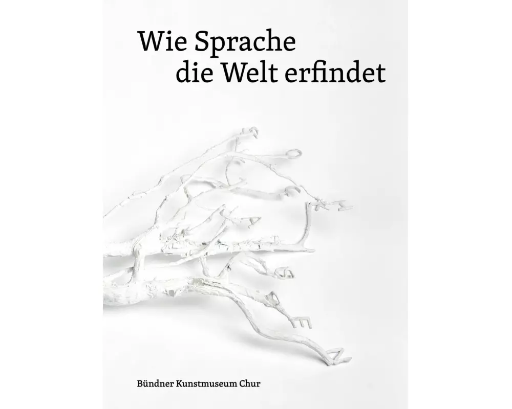 Wie Sprache die Welt erfindet
