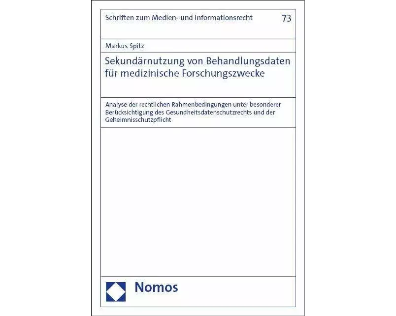 Sekundärnutzung von Behandlungsdaten für medizinische Forschungszwecke