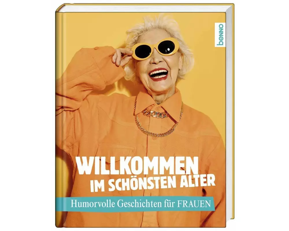 Willkommen im schönsten Alter