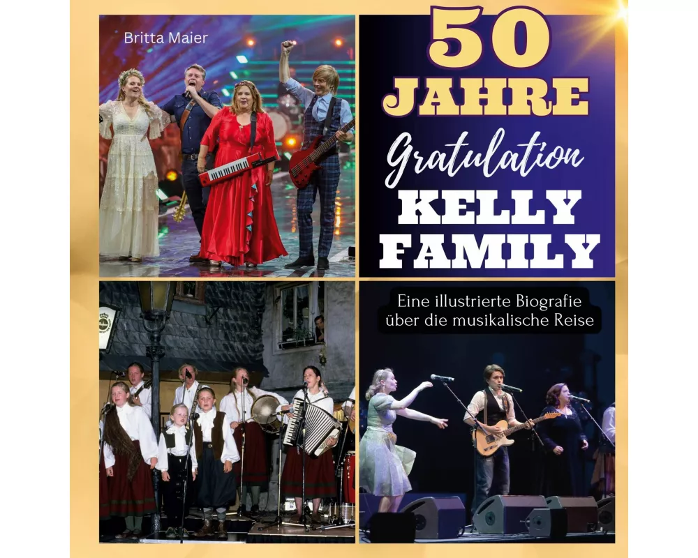 Eine illustrierte Biografie <br> über die musikalische Reise <br> der Kelly Family