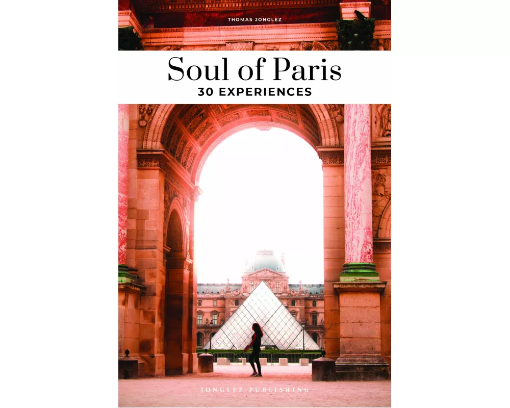 Soul of Paris 30 experiences