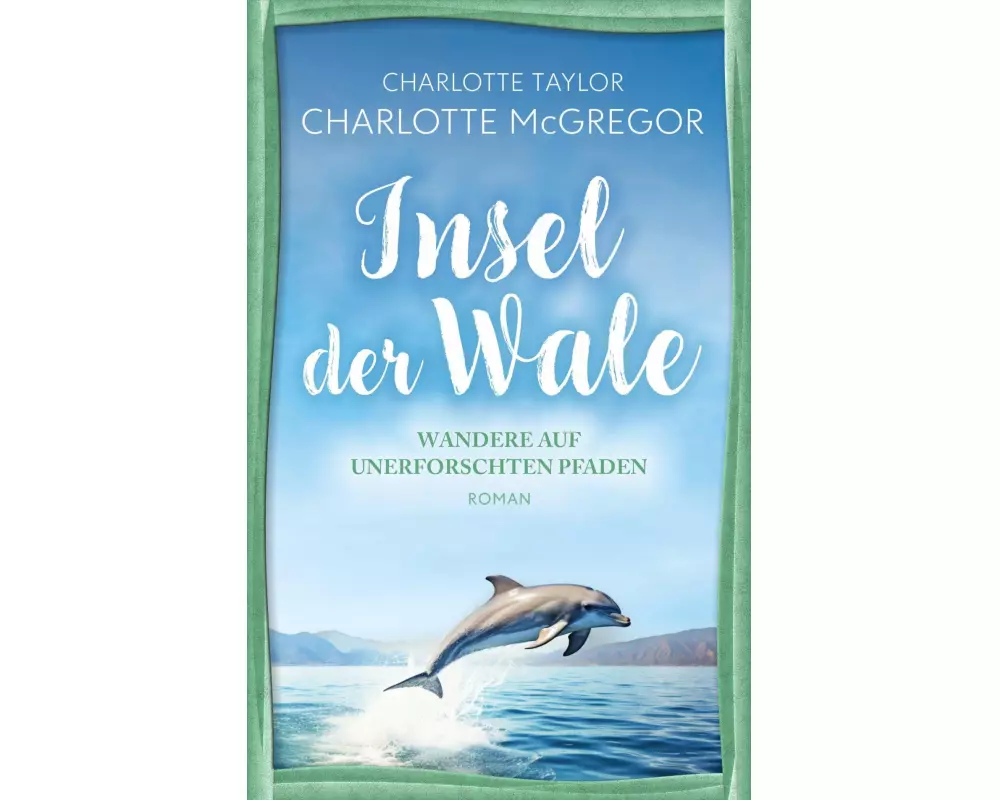 Insel der Wale - Wandere auf unerforschten Pfaden