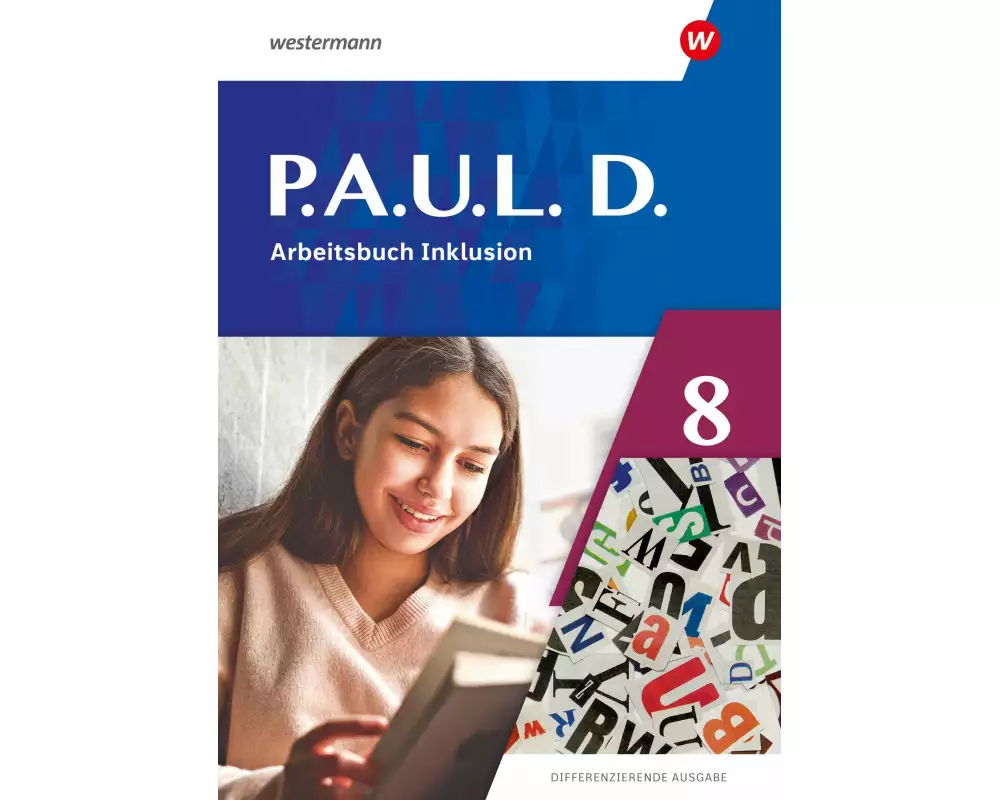 P.A.U.L. D. (Paul) 8. Arbeitsbuch Inklusion. Differenzierende Ausgabe