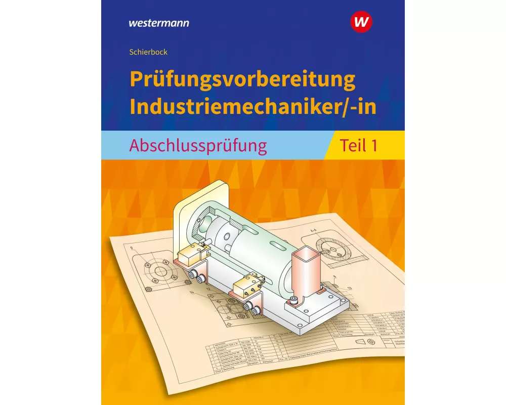 Prüfungsvorbereitung Industriemechaniker/-in