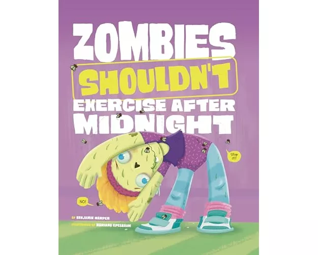 Zombies Shouldn't Exercise After Midnight