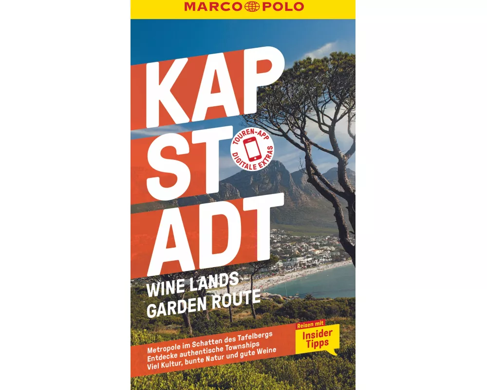 MARCO POLO Reiseführer Kapstadt, Wine Lands, Garden Route