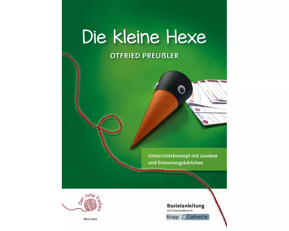Der rote Faden: Die kleine Hexe - Otfried Preußler - Bastelanleitung
