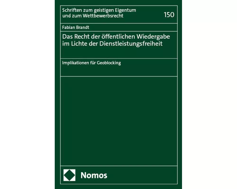 Das Recht der öffentlichen Wiedergabe im Lichte der Dienstleistungsfreiheit