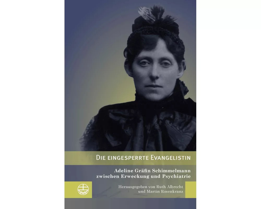 Die eingesperrte Evangelistin