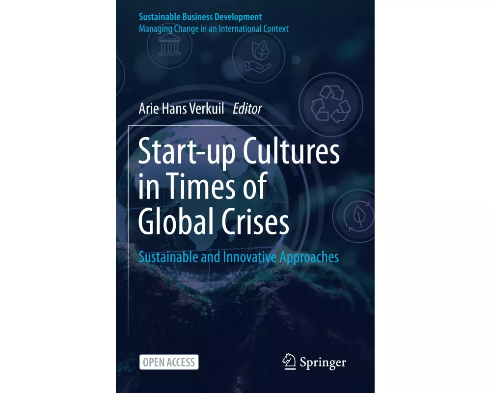 Start-up Cultures in Times of Global Crises