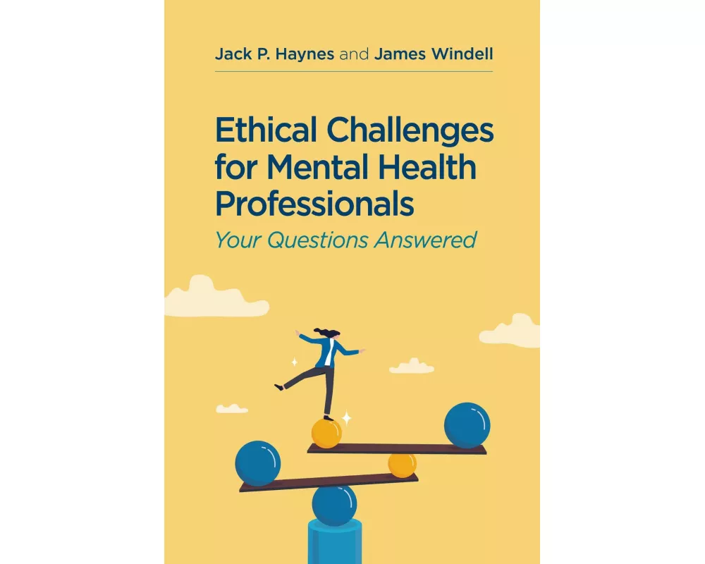 Ethical Challenges for Mental Health Professionals