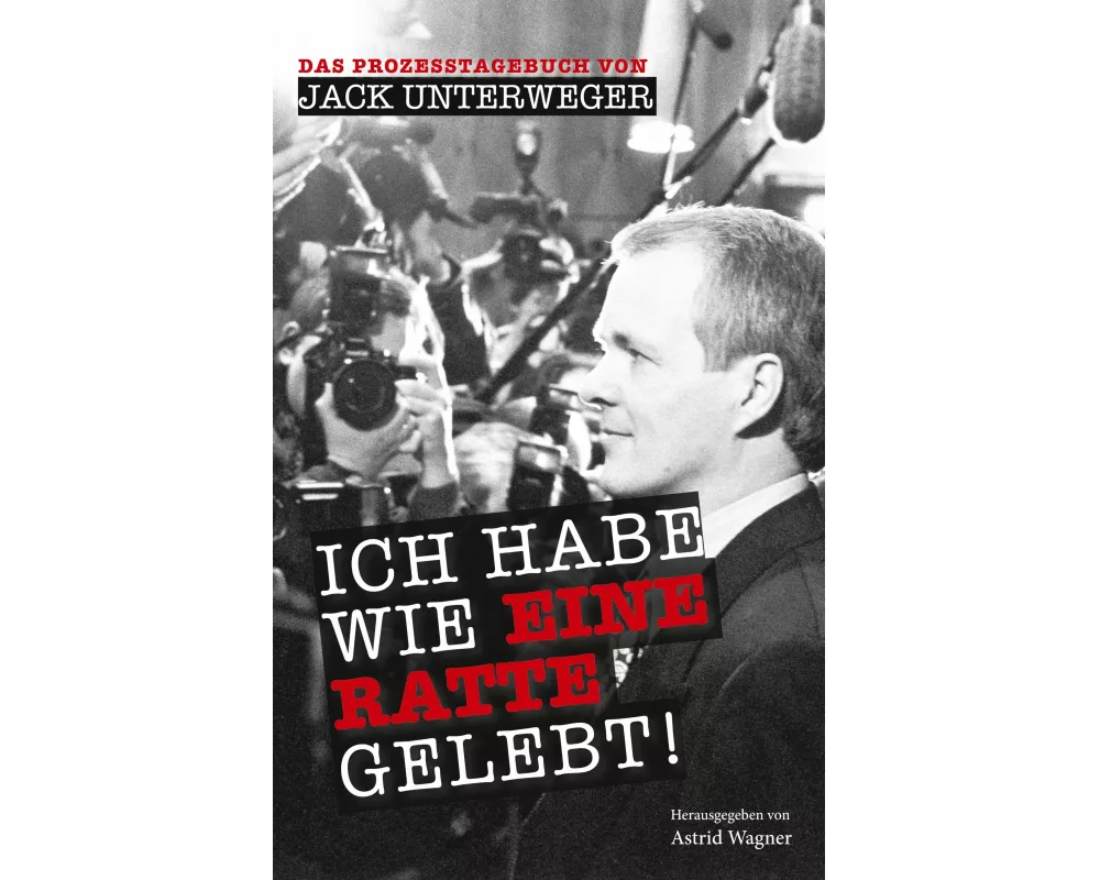 Das Prozesstagebuch von Jack Unterweger