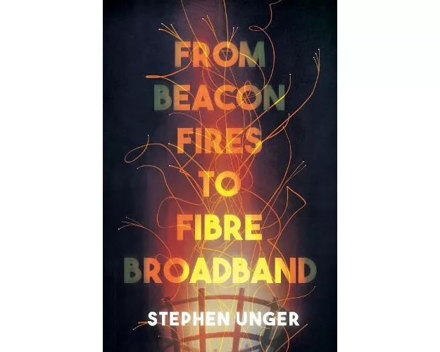 From Beacon Fires to Fibre Broadband