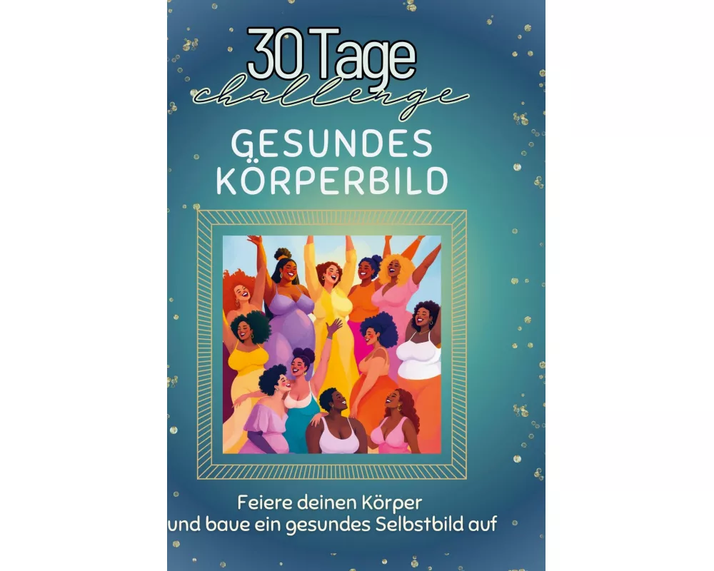 Gesundes Körperbild