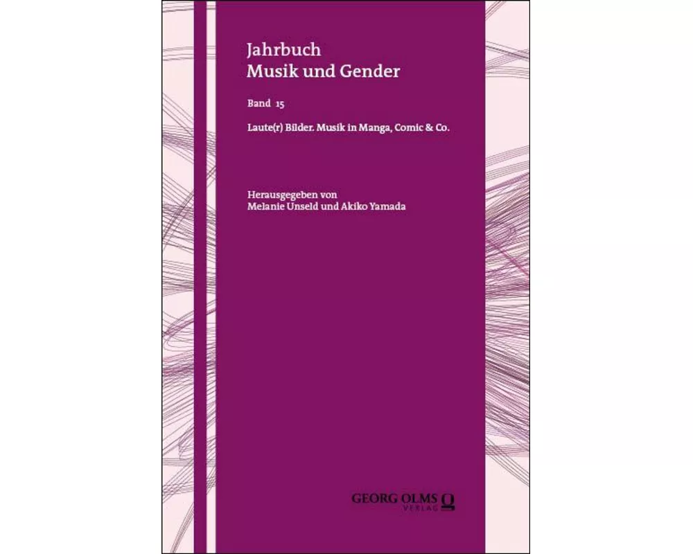 Laute(r) Bilder. Musik in Manga, Comic & Co