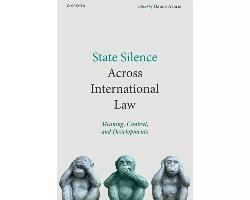 State Silence Across International Law
