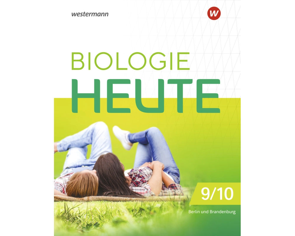 Biologie heute SI 9/10. Schulbuch. Sekundarstufe I in Berlin und Brandenburg