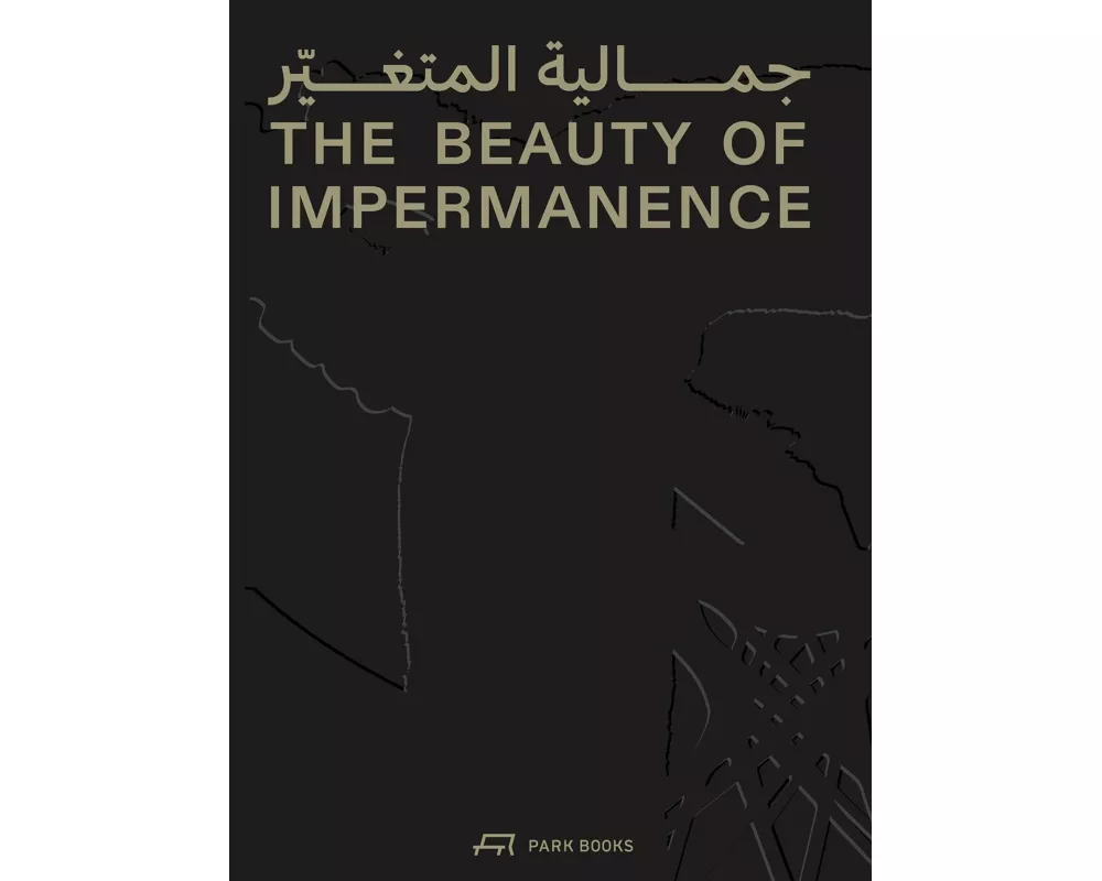 The Beauty of Impermanence