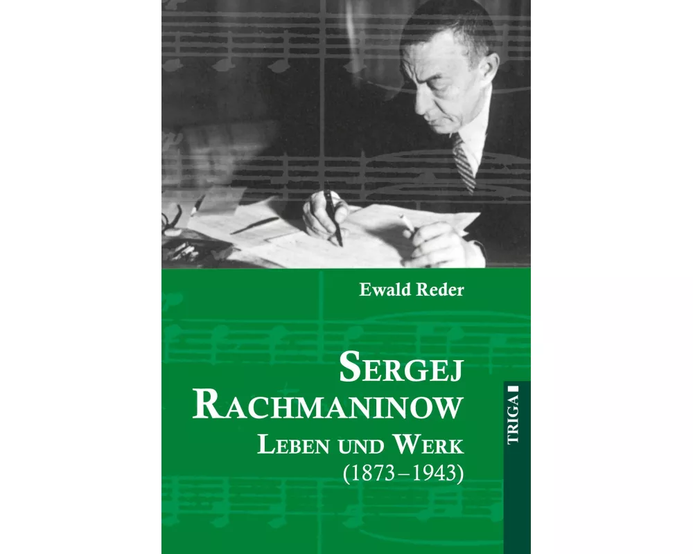 Sergej Rachmaninow - Leben und Werk (1873-1943)