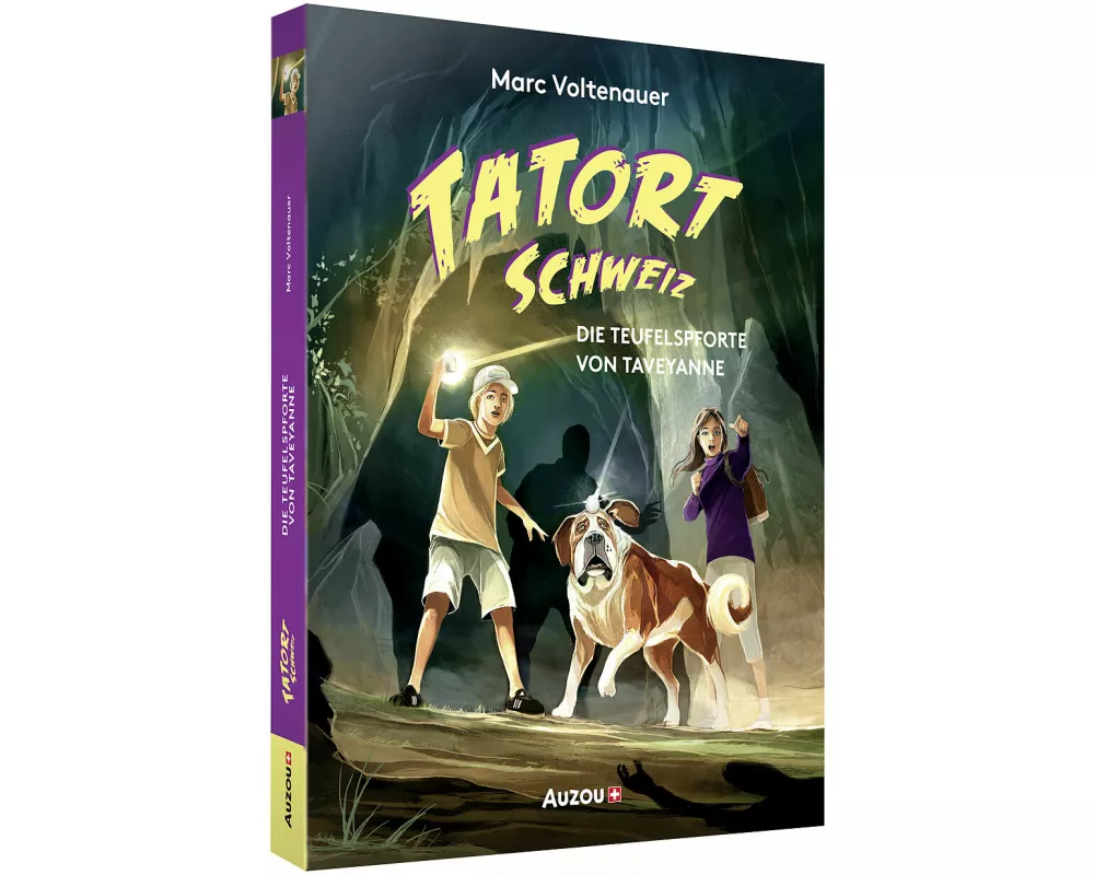 Tatort Schweiz: Die Teufelspforte von Taveyanne