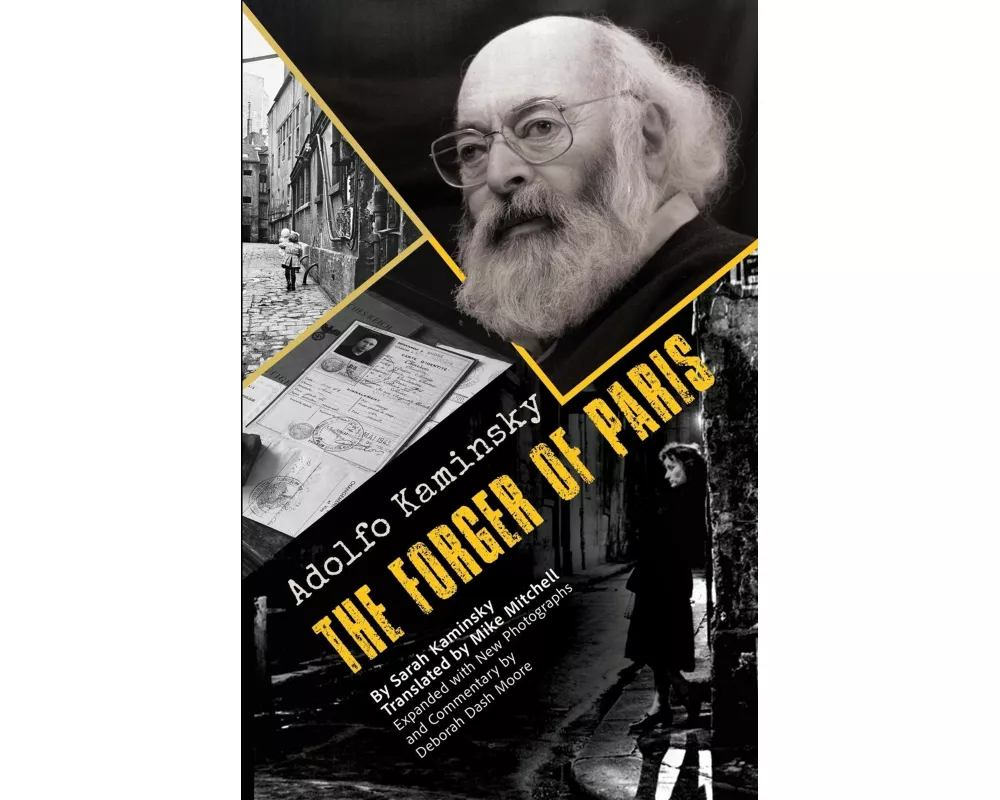 Adolfo Kaminsky The Forger of Paris