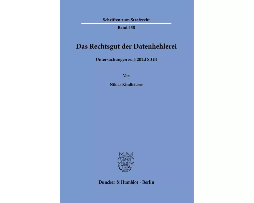 Das Rechtsgut der Datenhehlerei