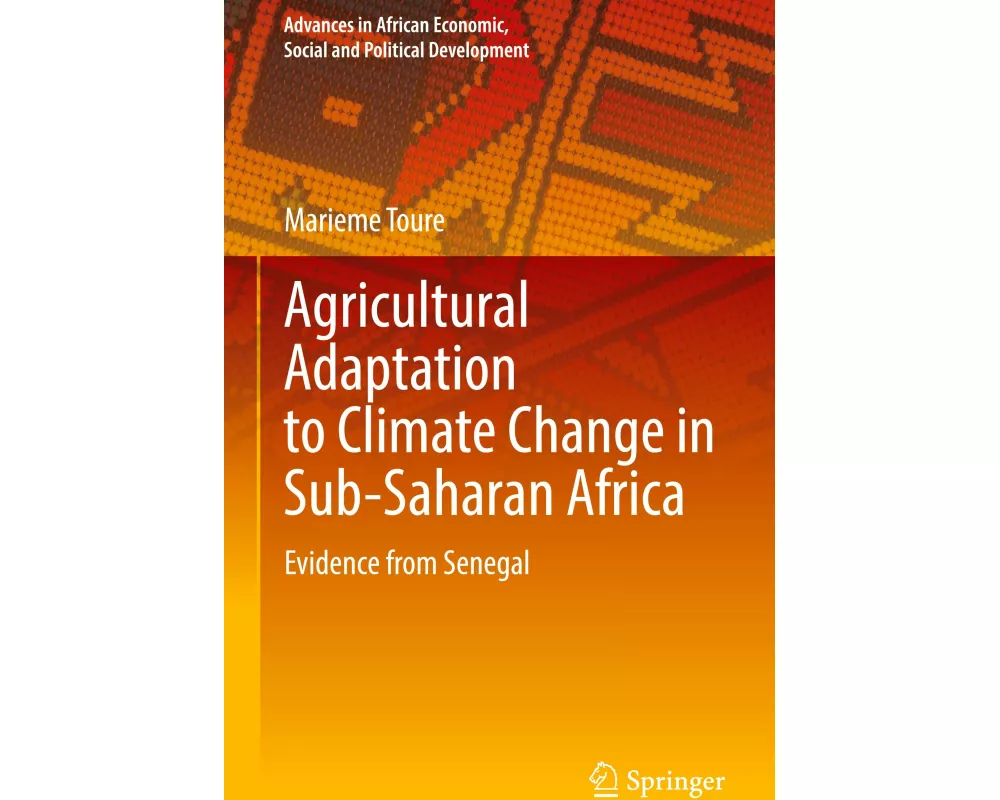 Agricultural Adaptation to Climate Change in Sub-Saharan Africa