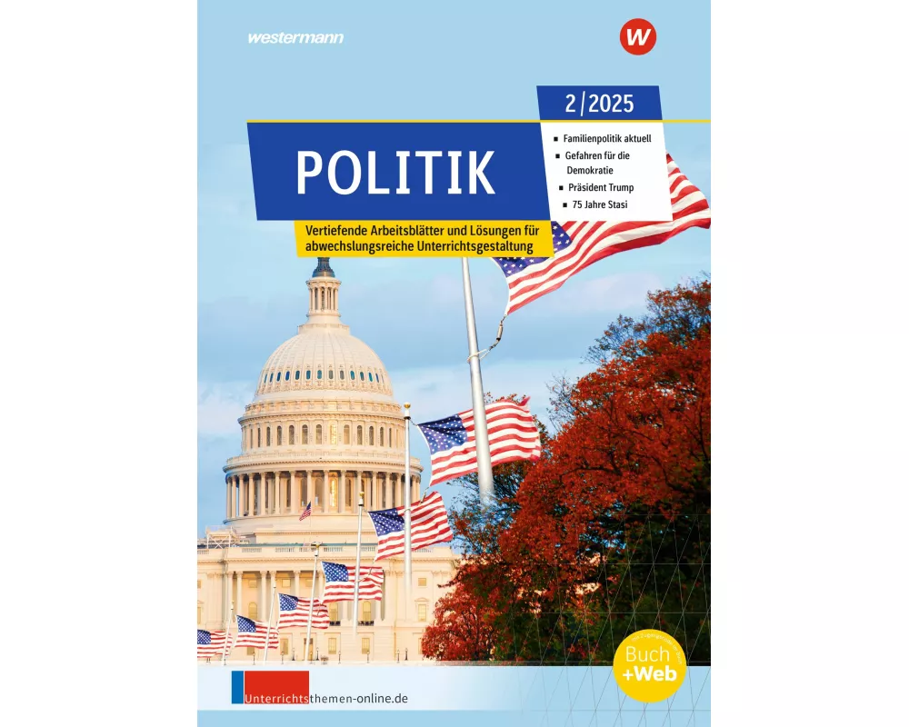 Unterrichtsthemen Politik. Ausgabe 2/2025