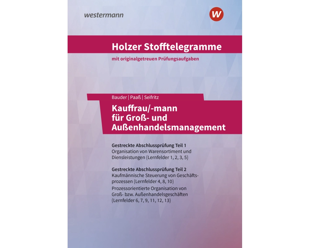 Holzer Stofftelegramme Kauffrau/-mann für Groß- und Außenhandelsmanagement