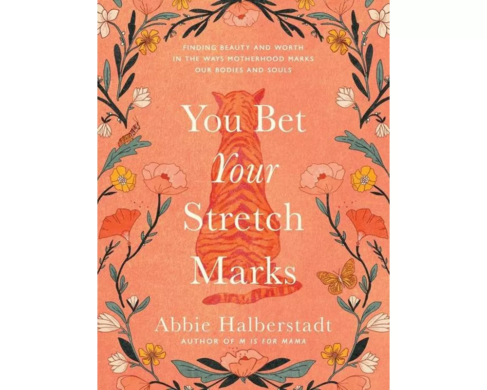 You Bet Your Stretch Marks