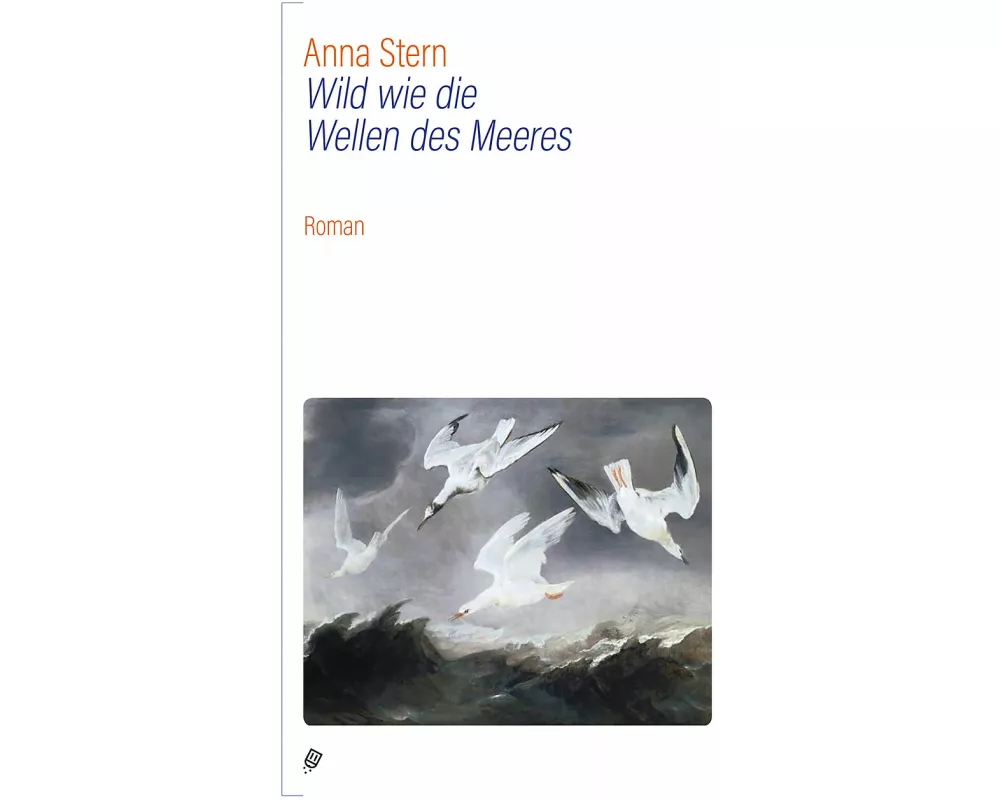 Wild wie die Wellen des Meeres