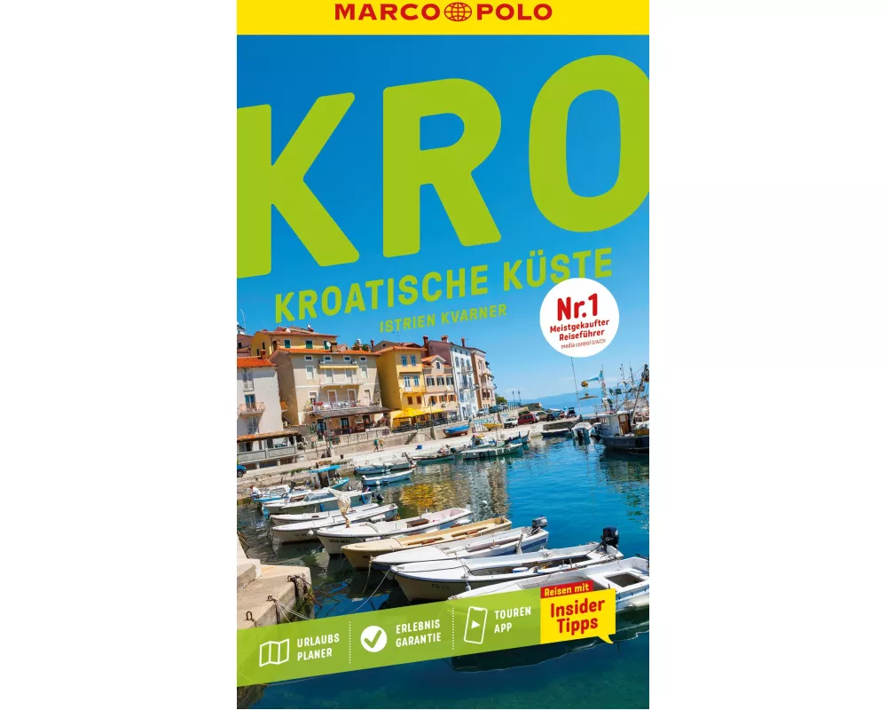 MARCO POLO Reiseführer Kroatische Küste Istrien, Kvarner
