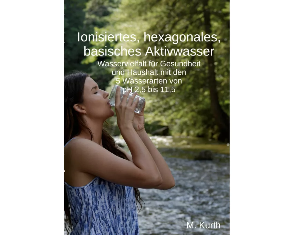 Ionisiertes, hexagonales, basisches Aktivwasser