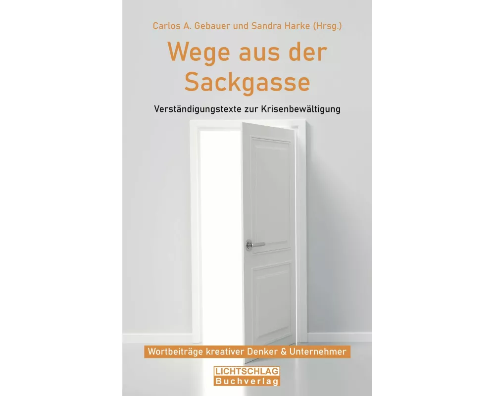 Wege aus der Sackgasse