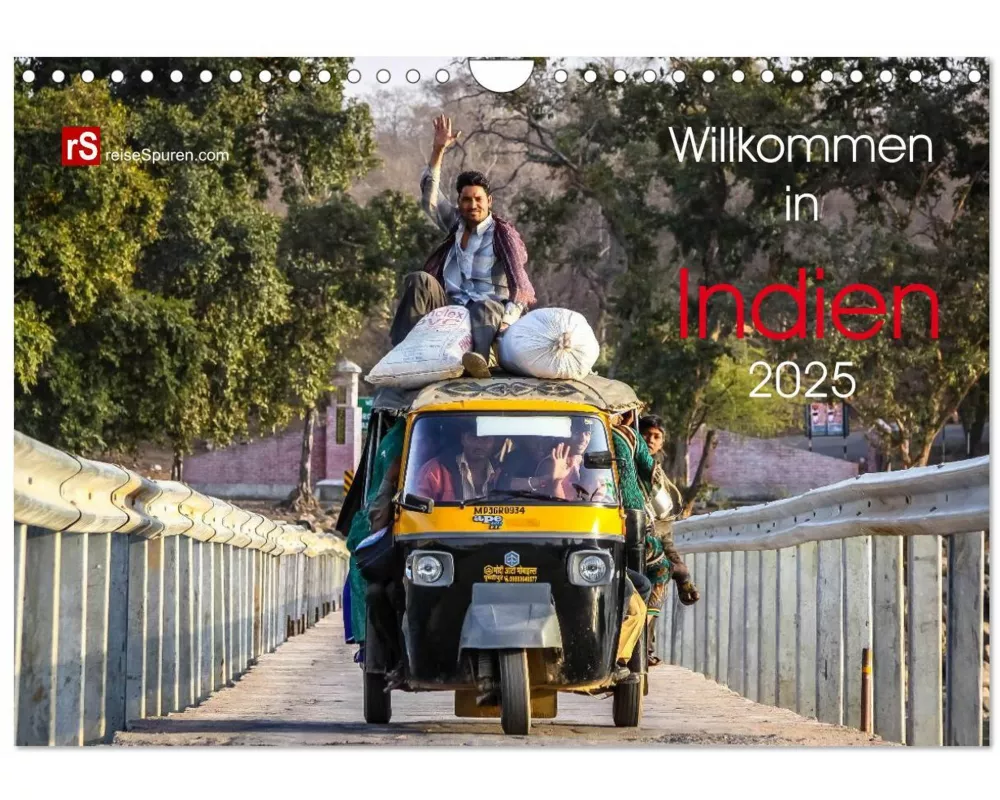 Willkommen in Indien 2025 (Wandkalender 2025 DIN A4 quer), CALVENDO Monatskalender