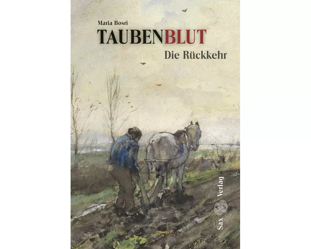 Taubenblut. Die Rückkehr (Band 2)