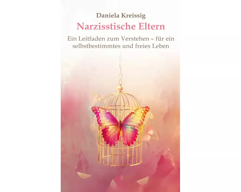 Narzisstische Eltern – Der Einfluss narzisstischer Eltern auf die eigene Persönlichkeitsentwicklung