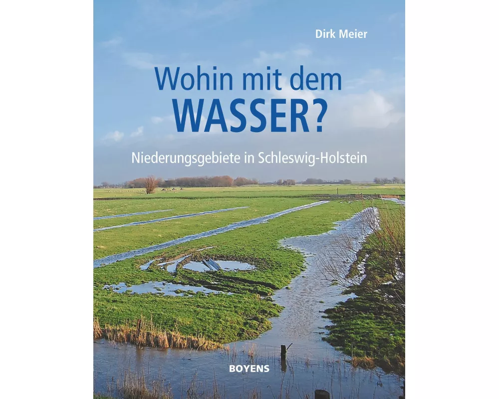 Wohin mit dem Wasser?