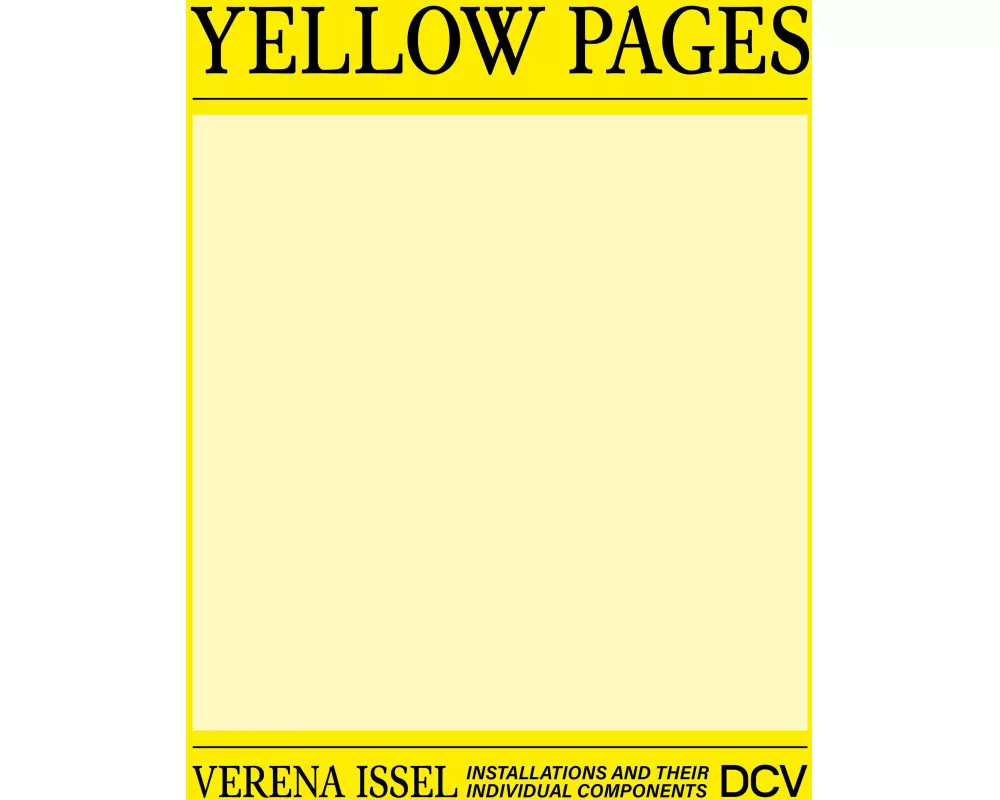 Verena Issel - Yellow Pages. Installations and their individual components