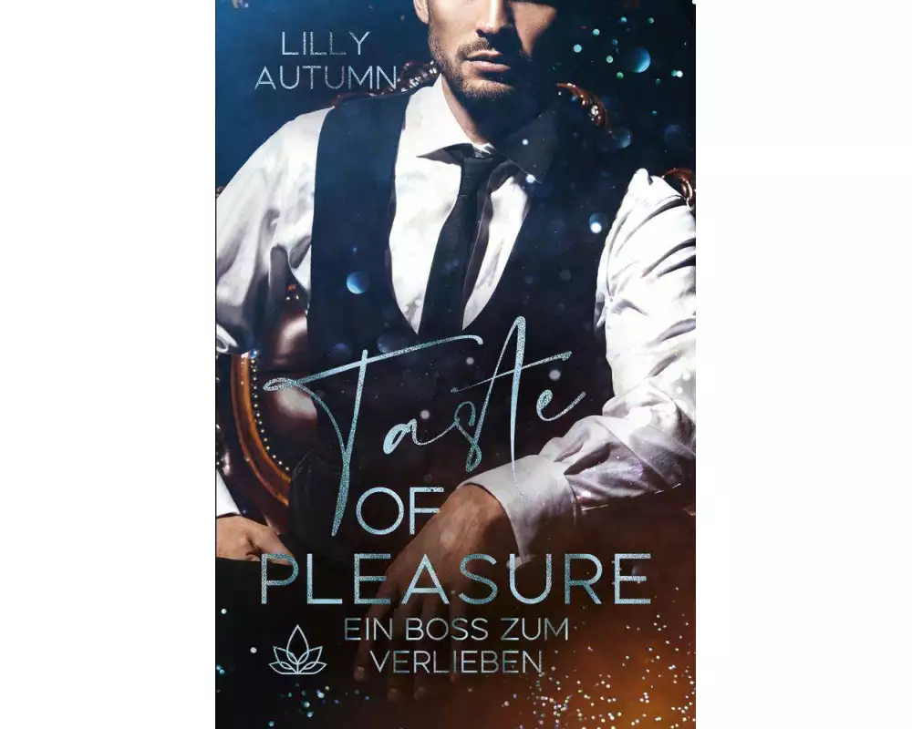 Taste of Pleasure - Ein Boss zum Verlieben