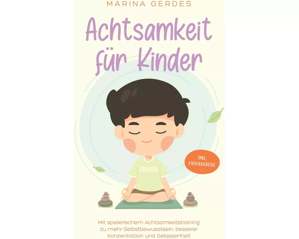 Achtsamkeit für Kinder