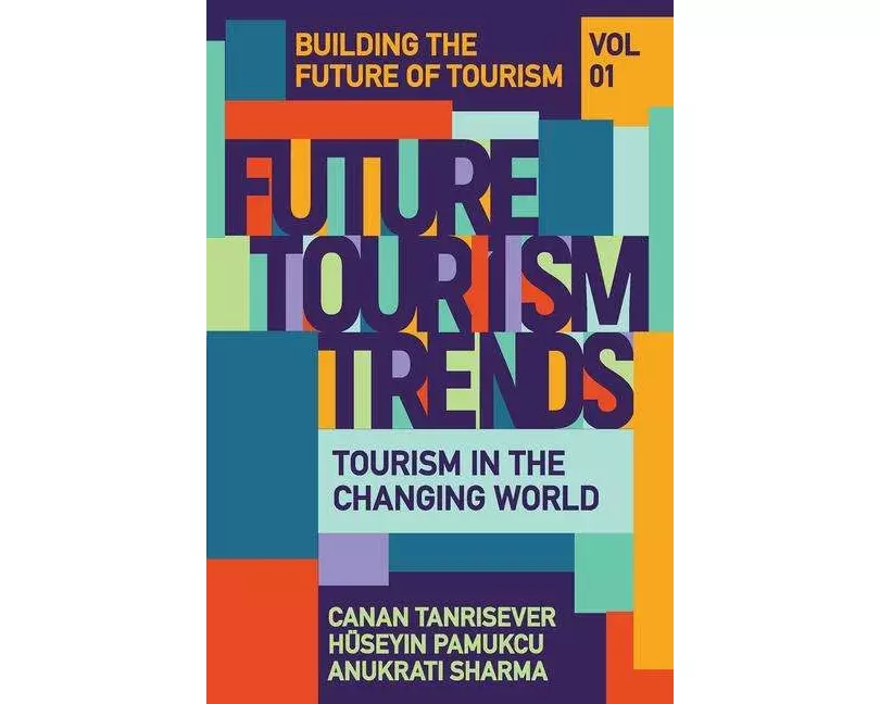 Future Tourism Trends Volume 1