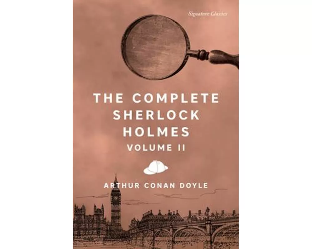 The Complete Sherlock Holmes, Volume II