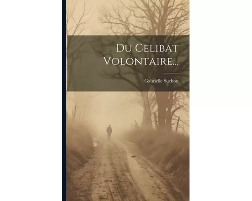 Du Celibat Volontaire