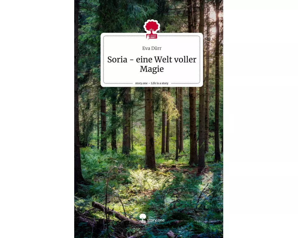 Soria - eine Welt voller Magie. Life is a Story - story.one
