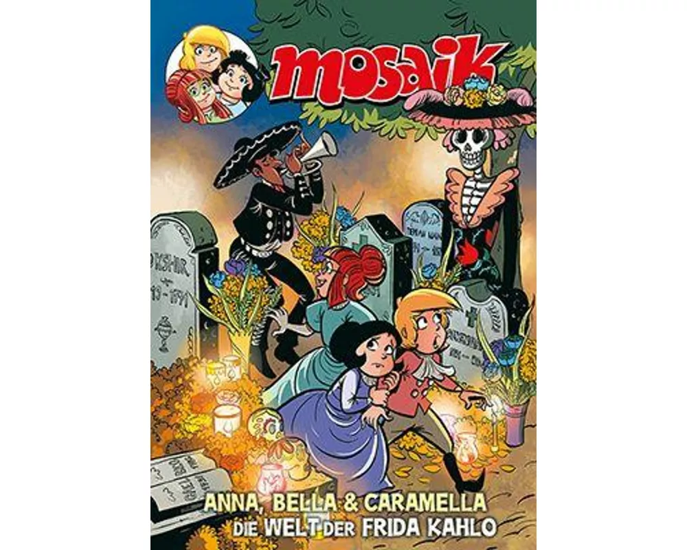 MOSAIK Anna, Bella & Caramella-Die Welt der Frida Kahlo