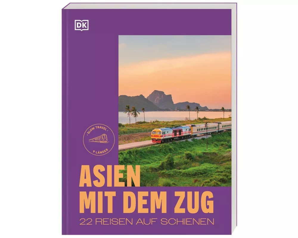 Asien mit dem Zug