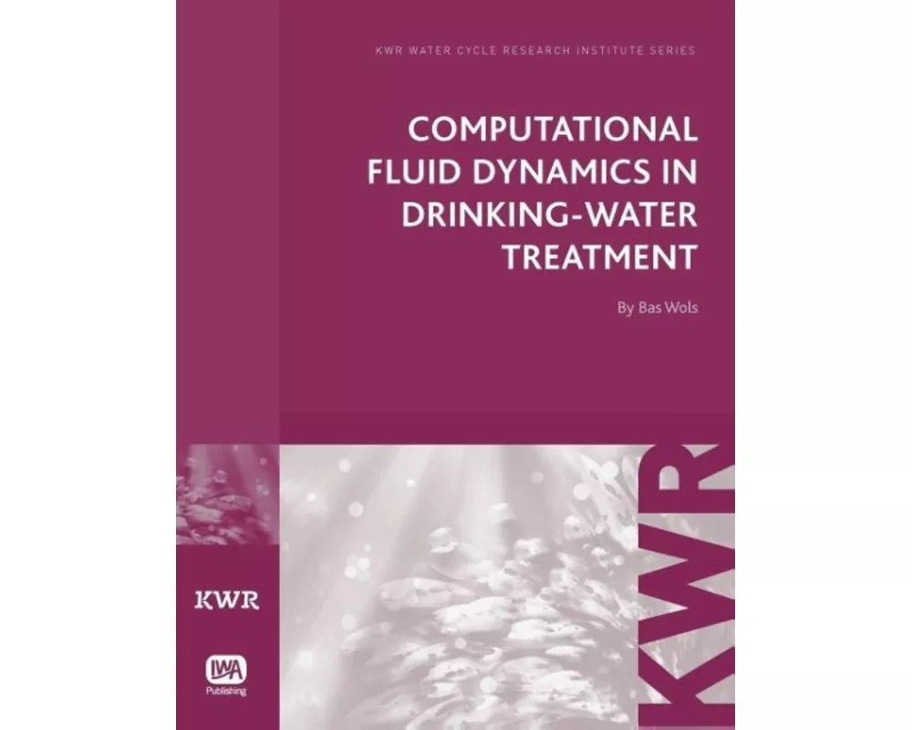 Computational Fluid Dynamics in Drinking Water Treatment